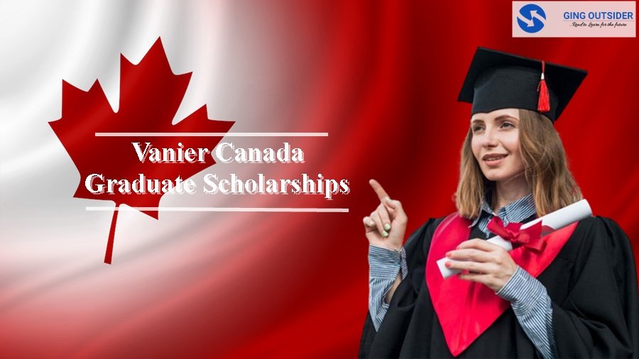 Vanier Canada Graduate Scholarships