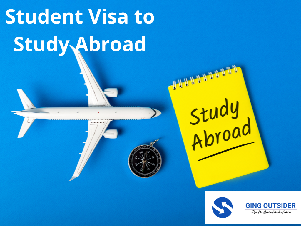 Student Visa to Study Abroad