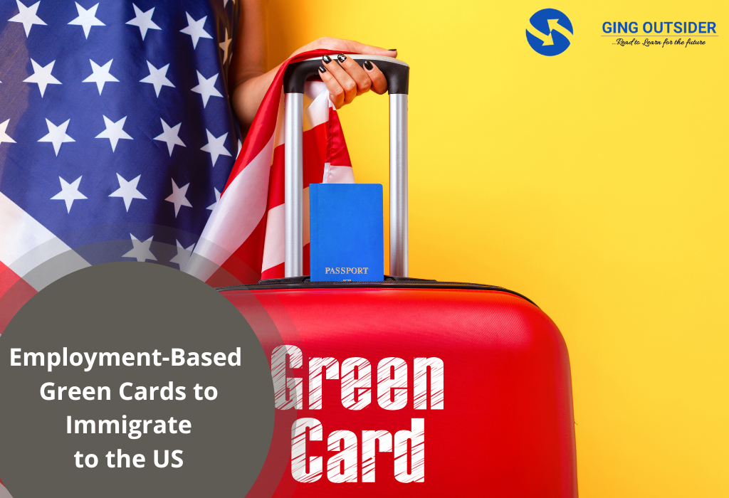 Employment-Based Green Cards
