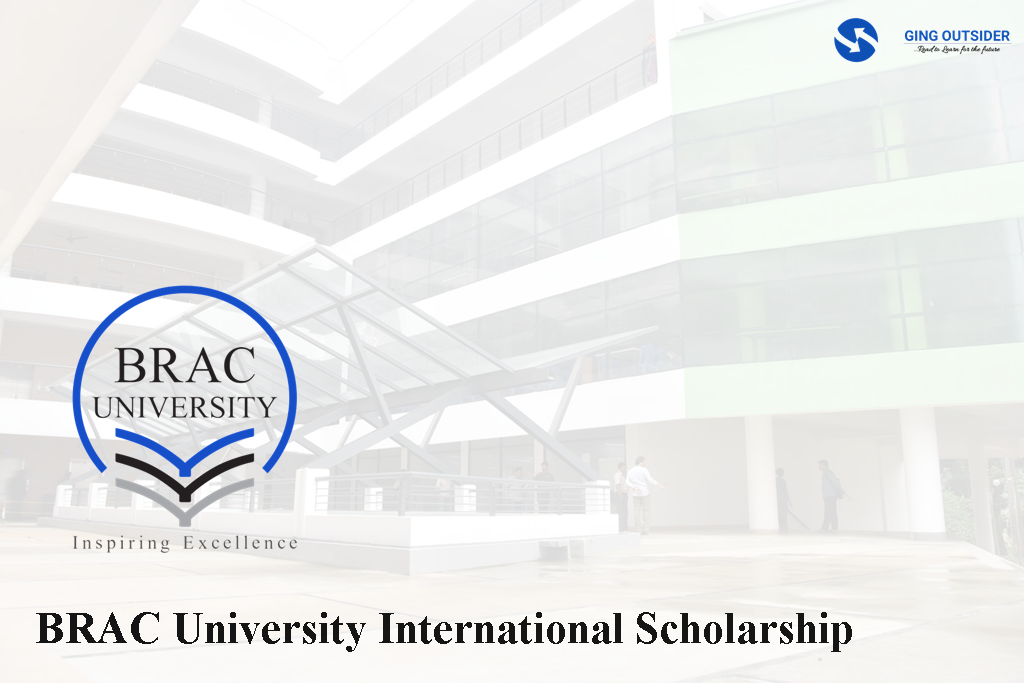 BRAC University International Scholarships